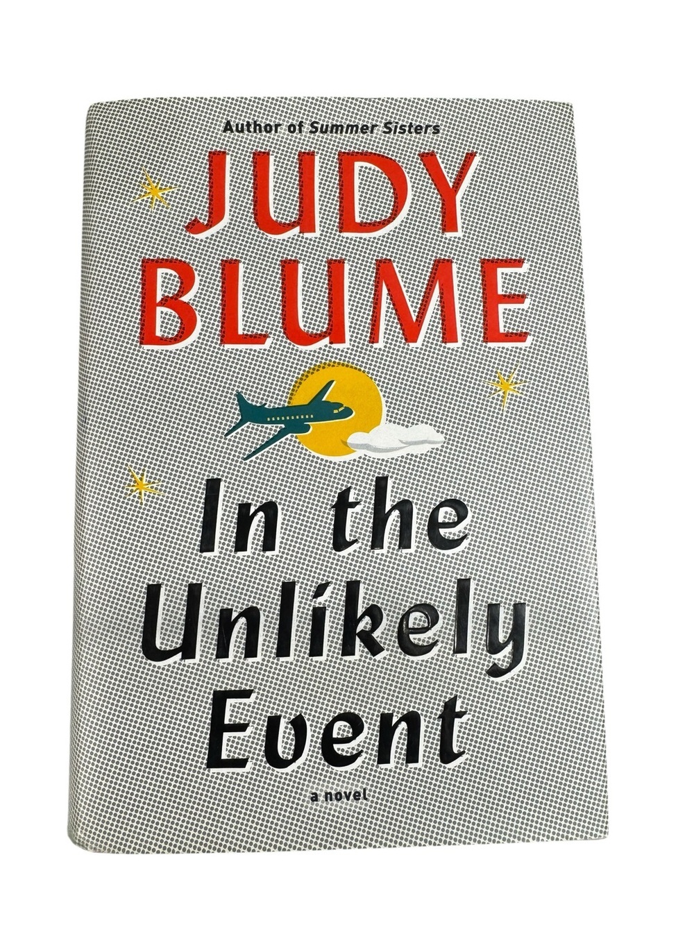 In the Unlikely Event by Judy Blume Hardcover